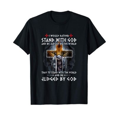 เสื้อยืดcalandfashionเสื้อยืดผ้าฝ้าย พิมพ์ลาย I Want Rather Stand With God And Be Judged By The World Pride สไตล์คลาสสิก  DXQ6