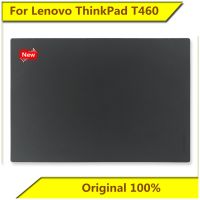 Newprodectscoming For Lenovo ThinkPad T460 A Shell Screen Rear Shell Laptop Shell New Original For Lenovo Laptop