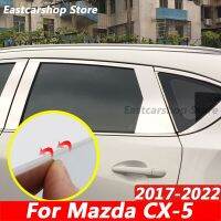 ขอบหน้าต่างพีซีตรงกลางสำหรับรถ Mazda CX5 KF 2022 2021 2020สแตนเลสรถ Mazda สติกเกอร์เสาร์2017 2018 2019