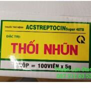 Set 5 Viên Thối Nhũn Acstreptocin Super 40TB