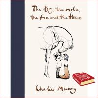 Doing things youre good at. ! หนังสือภาษาอังกฤษ The Boy, The Mole, The Fox and The Horse by Charlie Mackesy พร้อมส่ง