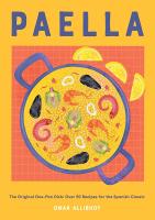 หนังสืออังกฤษ Paella : The Original One-Pan Dish: over 50 Recipes for the Spanish Classic [Hardcover]