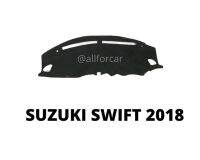 พรมคอนโซล SUZUKI SWIFT 2018 ปิดคอนโซล สวิฟ ผ้าสักหลาดปิดคอนโซล ตัดตรงรุ่นเข้ารูป ติดตั้งง่ายมีตีนตุ๊กแกในชุด ช่วยกันความร้อนจากแสงแดด กันรอยขีดข่วน