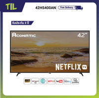 Aconatic LED Netflix TV Smart TV FHD (Netflix v5.3) สมาร์ททีวี ขนาด 42 นิ้ว รุ่น 42HS400AN (รับประกัน 3 ปี)