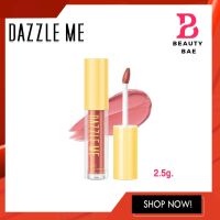 Dazzle Me Velvet Matte Lip Cream แดซเซิล มี เวลเว็ท แมท ลิป ครีม 2.5g