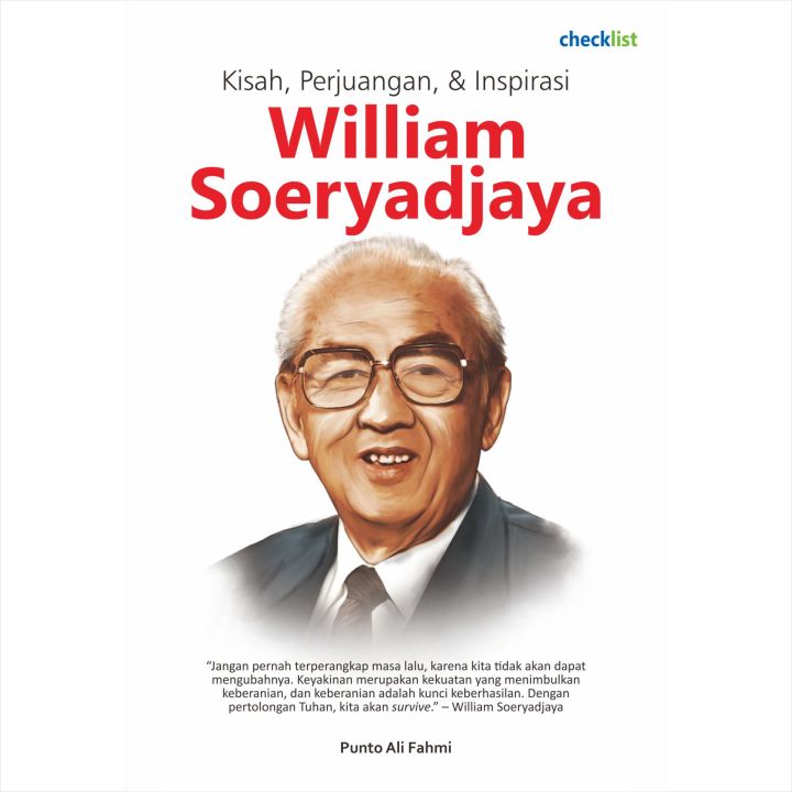 Buku Biografi Tokoh Kisah Perjuangan Inspirasi William Soeryadjaya ...