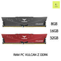 Ram T-force Vulcan Z 8GB 16GB 32GB 8x1GB 8x2GB 16x1GB 16x2GB 32x1GB Bus 2666 3200 แรม TEAMGROUP t-force สีเทา สีแดง  RED