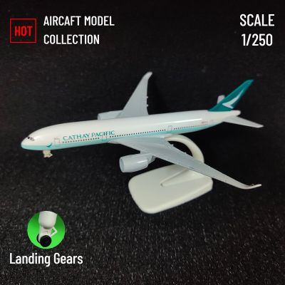 ขนาด1:250แบบจำลองเครื่องบินโลหะแบบจำลอง CATHAY แปซิฟิกเครื่องบิน A350การบินการบินขนาดเล็กคอลเลคชั่นศิลปะของเล่นเด็กผู้ชายเด็ก