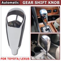 AT Car Chrome Gear Shift Knob Lever Shifter Handle Stick for Toyota Corolla Yaris RAV4 Camry For Lexus LS400 LX570 RX350