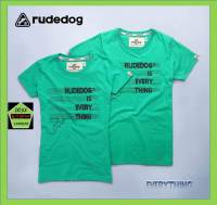 Rudedog เสื้อคอกลม ชาย หญิง สีเขียว รุ่น  Everything