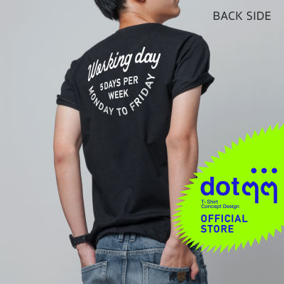 dotdotdot เสื้อยืด T-Shirt concept design ลาย Working