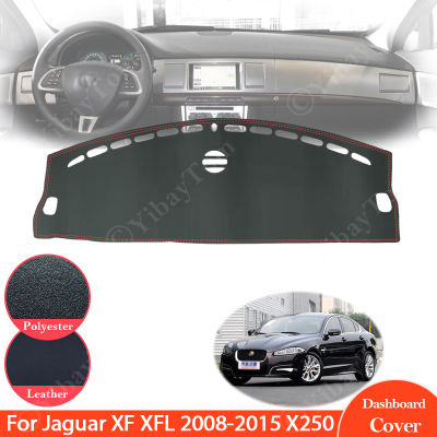 For Jaguar XF 2008 ~ 2015 X250 Anti-Slip Leather Mat Dashboard Cover Pad Sunshade Dashmat Car Accessories 2009 2010 2011 2012