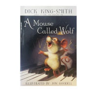 Original English orphan a mouse called Wolf cultivate childrens imagination childrens science fiction bridge chapter novel Dick King Smith