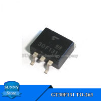 10Pcs GT30F131 TO-263 30F131 TO263 200A/360V LCD ทีวีหลอดใหม่