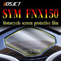 ฟิล์มปกป้องหน้าจอเครื่องวัดความเร็วสำหรับมอเตอร์ไซค์ SYM FNX150 FNX 150อุปกรณ์เสริมคลัสเตอร์ฟิล์มกันรอยรอยขีดข่วน