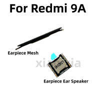 หูฟังลำโพงตาข่ายป้องกันฝุ่นสำหรับ Xiaomi R Edmi 9A EarSpeaker ย่างสุทธิสำหรับ R Edmi 9A หูฟังหูลำโพง