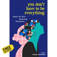 Difference but perfect ! &amp;gt;&amp;gt;&amp;gt; พร้อมส่ง [New English Book] You DonT Have To Be Everything: Poems For Girls Becoming Themselves