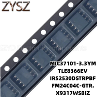 1PCS  SOP8-MIC37101-3.3YM TLE8366EV IRS2530DSTRPBF FM24C04C-GTR. X9317WS8IZ Electronic components