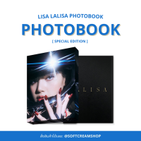 [พร้อมส่ง ลด 666.- กดสั่งได้เลย] LISA - [LALISA PHOTOBOOK] (SPECIAL EDITION) ลิซ่า BLACKPINK