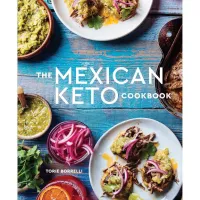 Be Yourself The Mexican Keto Cookbook [Hardcover] หนังสือภาษาอังกฤษพร้อมส่ง