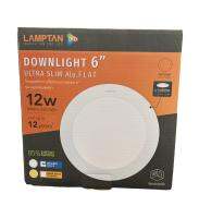 ส่งฟรี Lamptan โคมดาวน์ไลท์หน้ากลม 6" รุ่น Ultra Slim Alu. Flat 12W แสงขาว DOWNLIGHT