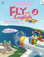 หนังสือ Fly with English 4 (Workbook) BY MAC EDUCATION (สำนักพิมพ์แม็ค)