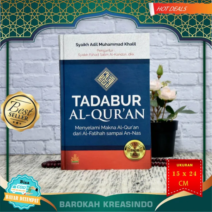 [ORIGINAL] Buku Tadabur Al Quran : Menyelami Makna Al Quran Dari Al ...