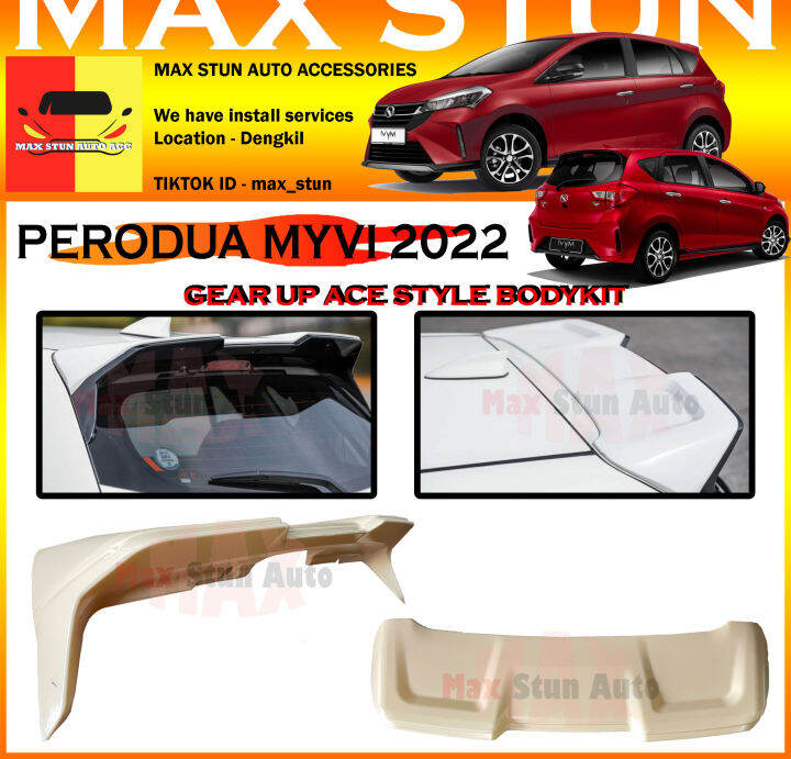 PERODUA MYVI 20182023 GEAR UP ACE SPOILER MYVI G3 MYVI FACELIFT FL GU