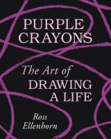 หนังสืออังกฤษใหม่ Purple Crayons : The Art of Drawing a Life [Hardcover]