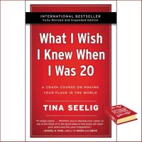 Enjoy Life What I Wish I Knew When I Was 20 : A Crash Course on Making Your Place in the World (10th Anniversary Revised)