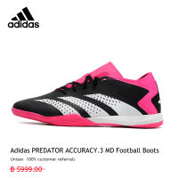 【รองรับการซื้อจำนวนมาก】adidas ฟุตบอล รองเท้าฟุตบอล PREDATOR ACCURACY.3 MD Unisex 3 กิจกรรม ใช้งบน้อยซื้อรองเท้าที่มีคุณภาพสูง