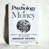 The PSYCHOLOGY OF MONEY - MORGAN HOUSEL