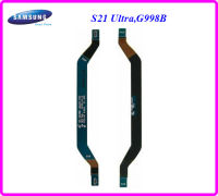 สายแพรชุดสัณญาณ Samsung S21 Ultra,G998B