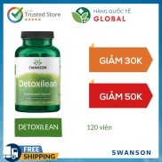 Hàng Quốc Tế SWANSON DETOXILEAN, 120 viên, Hỗ trợ đào thải độc tố cho