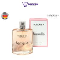 น้ำหอมสำหรับผู้หญิงจากเยอรมณี Suddenly Femelle Eau De Parfum 75ml