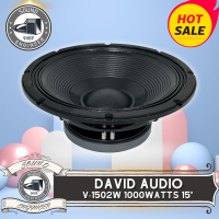 ?ส่งเร็ว?ดอกลำโพงพีเอ 15นิ้ว อะไหล่ดอกลำโพง PA ยี่ห้อ DV DAVID AUDIO รุ่น V-1502W กำลังขับ 1000วัตต์ ความต้าน 8 โอห์ม เสียงดีมาก