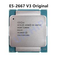 โปรเซสเซอร์ INTEL XEON E5 2667V3 E5 2667 V3 3.2GHz โปรเซสเซอร์ CPU แปดคอร์ 20M 135W LGA 2011-3 E5-2667 V3