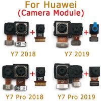 สำหรับ Huawei Y7 Pro 2018 2019กล้องด้านหน้าด้านหลังด้านหลังของแท้โมดูลกล้องหันหน้าไปทางหลักชิ้นงอสำหรับเปลี่ยนชิ้นส่วนอะไหล่