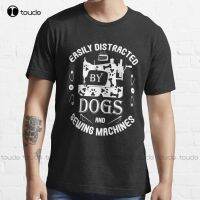 Easily Distracted By Dogs And Sewing Machines, Funny Sewer Quote, Seamstress, Sew Art Sewist Lover. T Shirt Streetwear XS-6XL