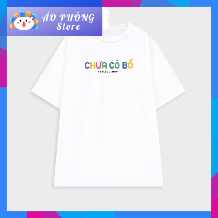 Áo thun unisex nam nữ form rộng tay lỡ Chưa Có Bồ áo phông store thời trang hàn quốc chất vải dày dặn thoáng mát kiểu dáng năng động trẻ trung | Áo Thun Unisex Nam Nữ Form Rộng Tay Lỡ Chưa Có Bồ Áo Phông Store Thời Trang Hàn Quốc Chất Vải Dày Dặn Thoáng Mát Kiểu Dáng Năng Động Trẻ Trung |