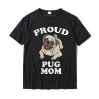 Womens Proud Pug Mom Animal Pet Dog Owner Lover Mama Women Gift T-shirt Tshirts For Men Cartoon Tops Tees Popular Cosie Cotton - lor-made T-shirts XS-6XL