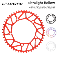 LP Litepro 130 BCD Chainring เบาแคบกว้างฟัน46ครั้ง48ครั้ง50ครั้ง52ครั้ง56ครั้ง58ครั้งเฟืองเดียวกลวงสำหรับจักรยานพับ