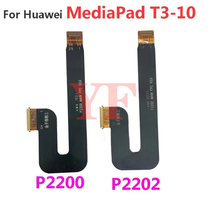 ‘；【。- Original For  Mediapad T3-10 T3 10 AGS-L09 W09 AGS-L03 P2200 P2202 Motherboard Connector LCD Display Main Board Flex Cable