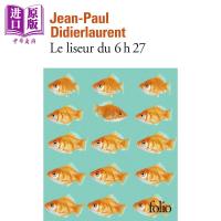 Let Paul didierlaurent the reader at 6:27 French original Le liseur Du 6 h 27 Jean Paul didierlaurent[Zhongshang original]