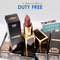 TOM FORD แท้ ?  ป้ายคิง Lip ไซส์มินิ #16 Scaret Rouge, #3 Casablanca 1g/0.3oz ลิปสติก TOM FORD(ทอม ฟอร์ด) สินค้าของเเท้จาก King Power