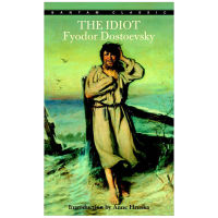 นวนิยายภาษาอังกฤษดั้งเดิมของ The Idiot Dostoevsky