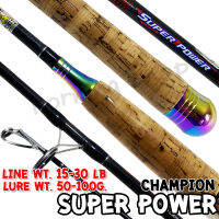 คันหน้าดิน กราไฟท์ Champion Super Power Line wt. 15-30 lb. Lure wt. 50-100 G.