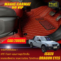 Isuzu Dragon Eyes 1996-2004 Cab (2 Doors 2ประตู) พรมรถยนต์ Isuzu Dragon Eyes 1996 1997 1998 1999 2000 2001 2002 2003 2004 พรม6D VIP Magic Carmat