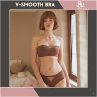 ? เกาะอก ? V SMOOTH BRA บราเกาะอกไร้โครง เกาะอกแฟชั่น เกาะแน่น ผ้าดี ฟองน้ำถอดไม่ได้