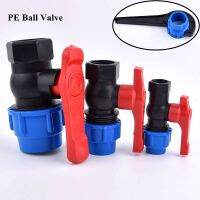 1/2"-1.5"Female Thread To 20-50mm PE Pipe Ball Valve Garden Watering Quick Connector Irrigation System Water Tube Joint Fittings Watering Systems  Gar